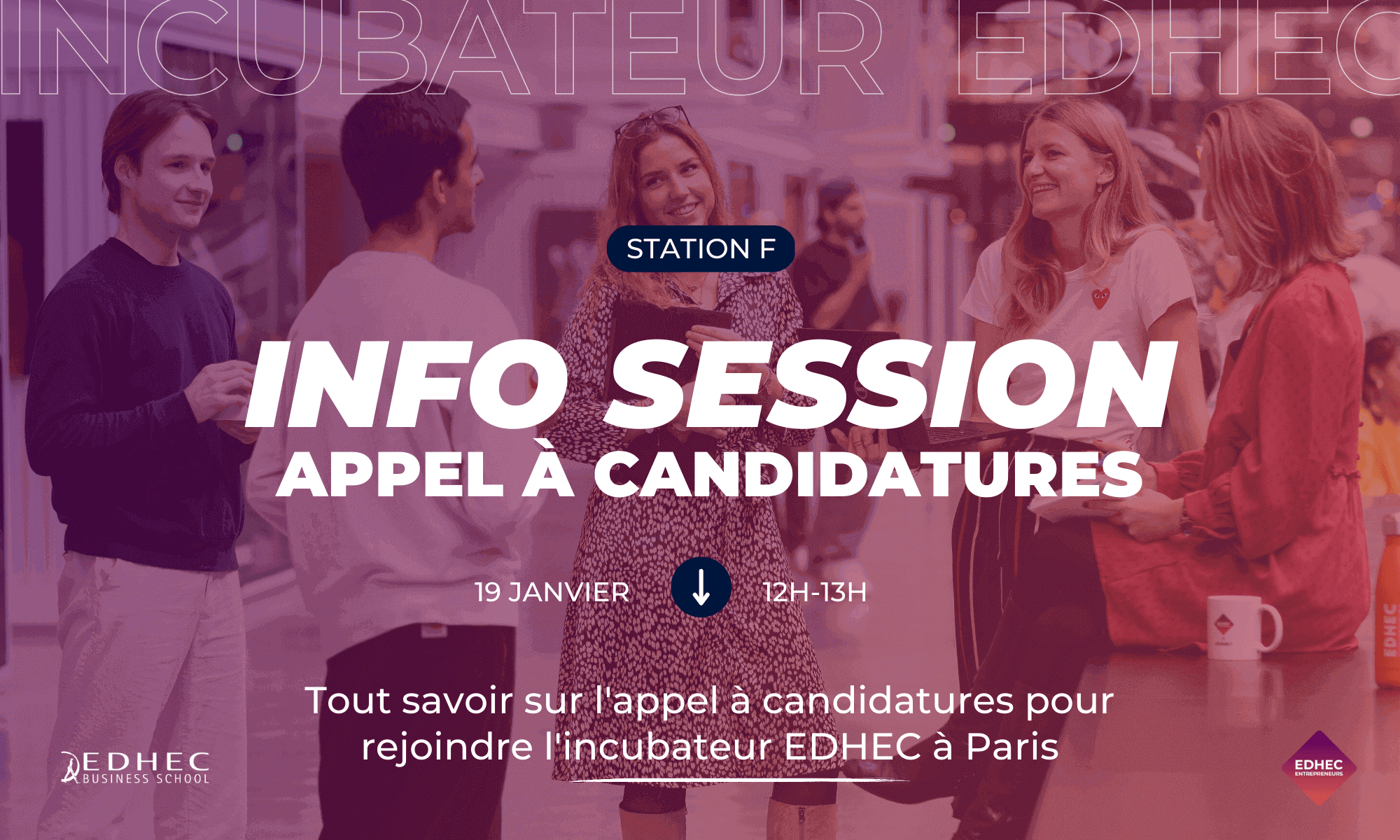 Edhec Info Session Tout Savoir Sur Lincubateur Edhec à Station F Jeu 19012023 1200 